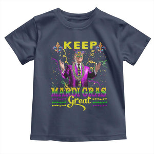 Funny Trump Keep Mardi Gras Great Toddler T Shirt TS10 Navy Print Your Wear
