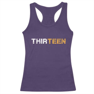 13th Birthday Racerback Tank Top Thirteen Teen 13 Year Old Official Teenager Gifts TS10 Purple Print Your Wear