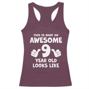 9th Birthday Gifts Racerback Tank Top Awesome 9 Year Old Bday Son Boy Girl 9yr TS10 Maroon Print Your Wear
