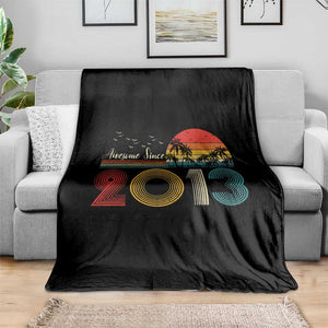 Awesome Since 2013 Throw Blanket 13th Birthday 13 Year Old Son Boy TS10 Print Your Wear