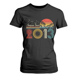Awesome Since 2013 T Shirt For Women 13th Birthday 13 Year Old Son Boy TS10 Black Print Your Wear