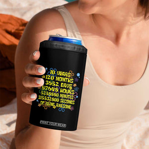 10th Birthday Gifts 4 in 1 Can Cooler Tumbler Flowers 10 Years Of Being Awesome 10 Year Old Bday TS10 Print Your Wear