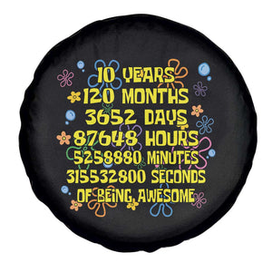 10th Birthday Gifts Spare Tire Cover Flowers 10 Years Of Being Awesome 10 Year Old Bday TS10 Print Your Wear