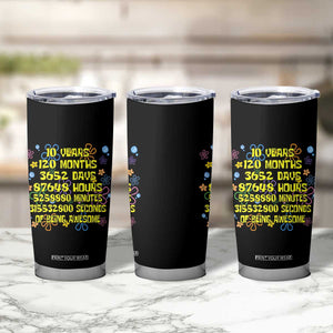 10th Birthday Gifts Tumbler Cup Flowers 10 Years Of Being Awesome 10 Year Old Bday TS10 Print Your Wear