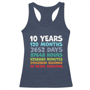 10 Year Old Bday Racerback Tank Top 10 Years 120 Months Of Being Awesome 10th Birthday Gifts TS10 Navy Print Your Wear