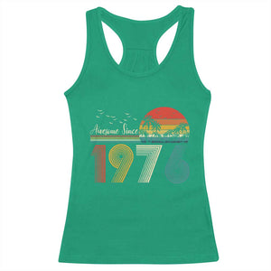 Awesome Since 1976 Birthday Racerback Tank Top Vintage 50th 50 Year Old Bday Gifts TS10 Irish Green Print Your Wear