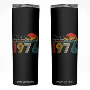 Awesome Since 1976 Birthday Skinny Tumbler Vintage 50th 50 Year Old Bday Gifts TS10 Black Print Your Wear