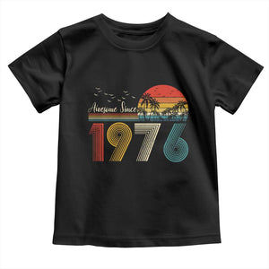 Awesome Since 1976 Birthday Toddler T Shirt Vintage 50th 50 Year Old Bday Gifts TS10 Black Print Your Wear