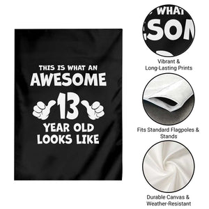 13th Birthday Garden Flag Awesome 14 Year Old Looks Like TS10 Print Your Wear