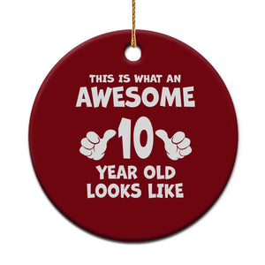 10th Birthday Gifts Ceramic Ornament Awesome 10 Year Old Bday Son Boy Girl 10yr TS10 1pc Red Print Your Wear