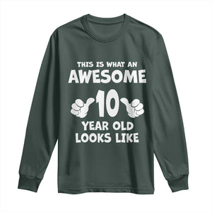 10th Birthday Gifts Long Sleeve Shirt Awesome 10 Year Old Bday Son Boy Girl 10yr TS10 Dark Forest Green Print Your Wear