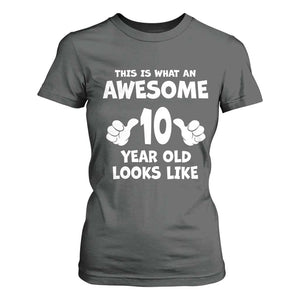 10th Birthday Gifts T Shirt For Women Awesome 10 Year Old Bday Son Boy Girl 10yr TS10 Dark Heather Print Your Wear