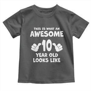 10th Birthday Gifts Toddler T Shirt Awesome 10 Year Old Bday Son Boy Girl 10yr TS10 Dark Heather Print Your Wear