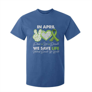 In April We Save Lives Organ Donation Donate Life Month T Shirt For Kid TS10 Royal Blue Print Your Wear