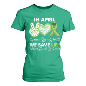 In April We Save Lives Organ Donation Donate Life Month T Shirt For Women TS10 Irish Green Print Your Wear