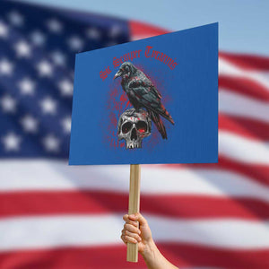 Sic Semper Tyrannis & Raven Protest Sign Protest Feminist Activist TS10 Horizontal 18" × 24" Blue Print Your Wear