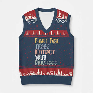 Fight For Those Without Your Privilege V-Neck Knit Sweater Vest Retro Social Justice TS10 Navy Red Print Your Wear