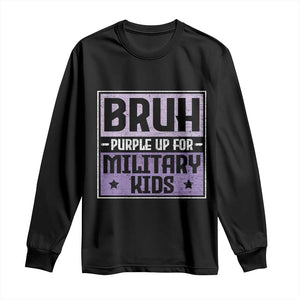 Bruh Purple Up For Military Kids Long Sleeve Shirt Support Military Kids TS10 Black Print Your Wear