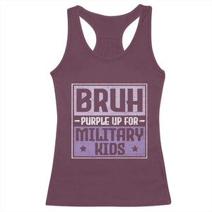 Bruh Purple Up For Military Kids Racerback Tank Top Support Military Kids TS10 Maroon Print Your Wear