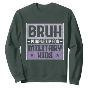 Bruh Purple Up For Military Kids Sweatshirt Support Military Kids TS10 Dark Forest Green Print Your Wear