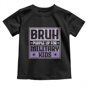 Bruh Purple Up For Military Kids Toddler T Shirt Support Military Kids TS10 Black Print Your Wear