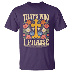 Vintage Jesus T Shirt Thats Who I Praise Boho Floral Christian Church God Faith TS10 Purple Print Your Wear