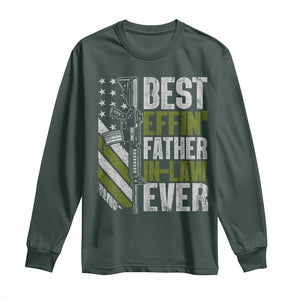 Best Effin’ Father In Law Ever Long Sleeve Shirt FIL Gun American Flag TS10 Dark Forest Green Print Your Wear