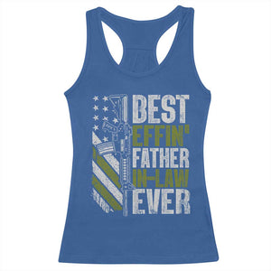 Best Effin’ Father In Law Ever Racerback Tank Top FIL Gun American Flag TS10 Royal Blue Print Your Wear