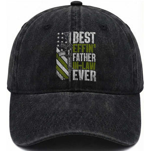 Best Effin’ Father In Law Ever Washed Cotton Baseball Cap FIL Gun American Flag TS10 Print Your Wear