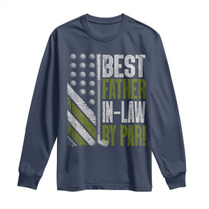 Father In Law Golf Long Sleeve Shirt Best FIL By Par Fathers Day Gift for Golfers TS10 Navy Print Your Wear