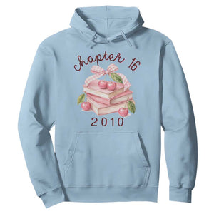 Sweet Chapter 16 Birthday Hoodie Cherry Books 16th Birthday Gifts For Her Book Lover