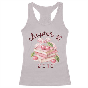 Sweet Chapter 16 Birthday Racerback Tank Top Cherry Books 16th Birthday Gifts For Her Book Lover