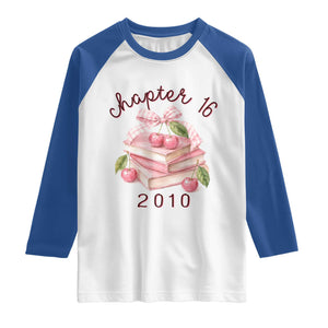 Sweet Chapter 16 Birthday Raglan Shirt Cherry Books 16th Birthday Gifts For Her Book Lover