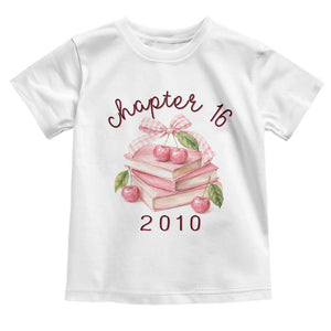 Sweet Chapter 16 Birthday Toddler T Shirt Cherry Books 16th Birthday Gifts For Her Book Lover