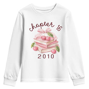 Sweet Chapter 16 Birthday Youth Sweatshirt Cherry Books 16th Birthday Gifts For Her Book Lover