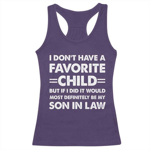 My Son In Law Is My Favorite Child Racerback Tank Top Funny Mother-in-Law Father-in-Law Gift TS10 Purple Print Your Wear