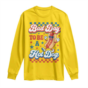 Bad Day To Be A Hot Dog Long Sleeve Shirt Hotdog Lover Wiener 4th Of July TS10 Daisy Print Your Wear