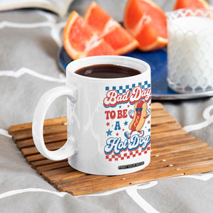 Bad Day To Be A Hot Dog Coffee Mug Hotdog Lover Wiener 4th Of July TS10 Print Your Wear