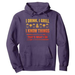 Funny BBQ Beer Lovers Hoodie I Drink I Grill And I Know Things Bbq Barbecue Beer TS10 Purple Print Your Wear