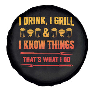 Funny BBQ Beer Lovers Spare Tire Cover I Drink I Grill And I Know Things Bbq Barbecue Beer TS10 Print Your Wear