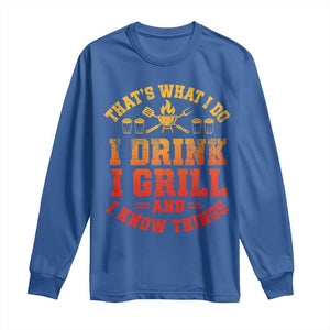 I Drink I Grill Long Sleeve Shirt Funny Bbq Grilling Barbecue Beer Lovers TS10 Royal Blue Print Your Wear