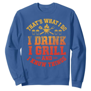 I Drink I Grill Sweatshirt Funny Bbq Grilling Barbecue Beer Lovers TS10 Royal Blue Print Your Wear