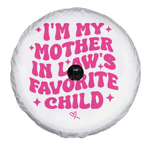Im My Mother in Laws Favorite Child Spare Tire Cover Funny Daughter-in-Law Gifts