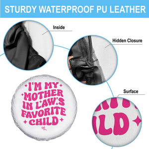 Im My Mother in Laws Favorite Child Spare Tire Cover Funny Daughter-in-Law Gifts