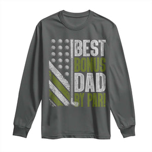 Best Bonus Dad By Par Long Sleeve Shirt Step Dad Golf American Flag Fathers Day Gift For Golfers TS10 Dark Heather Print Your Wear