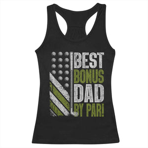 Best Bonus Dad By Par Racerback Tank Top Step Dad Golf American Flag Fathers Day Gift For Golfers TS10 Black Print Your Wear