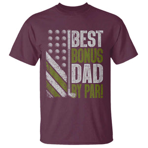 Best Bonus Dad By Par T Shirt Step Dad Golf American Flag Fathers Day Gift For Golfers TS10 Maroon Print Your Wear