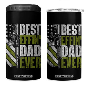 Best Effin Dad Ever 4 in 1 Can Cooler Tumbler Fathers Day Daddy Gun American Flag TS10 One Size: 16 oz Black Print Your Wear