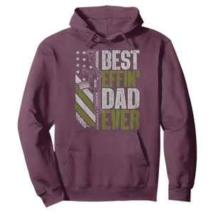 Best Effin Dad Ever Hoodie Fathers Day Daddy Gun American Flag TS10 Maroon Print Your Wear