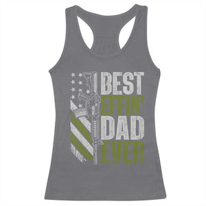Best Effin Dad Ever Racerback Tank Top Fathers Day Daddy Gun American Flag TS10 Charcoal Print Your Wear